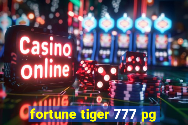 fortune tiger 777 pg